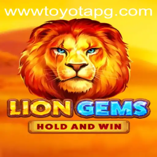 Exploring the Exciting World of LionGems and Navigating toyotapg PH Login