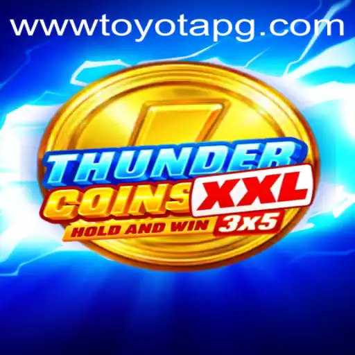 ThunderCoinsXxl: A Thrilling Adventure into the World of Digital Gaming