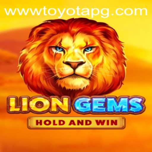 Exploring the Exciting World of LionGems and Navigating toyotapg PH Login