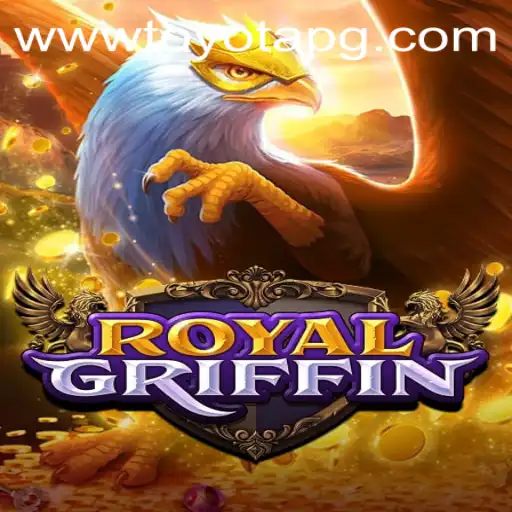 RoyalGriffin: A Majestic Journey in Gaming with Toyotapg PH Login