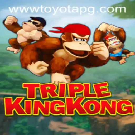 Discover the Thrilling World of TripleKingKong